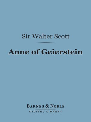 cover image of Anne of Geierstein (Barnes & Noble Digital Library)